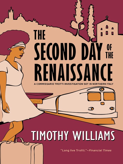 Title details for The Second Day of the Renaissance by Timothy Williams - Available